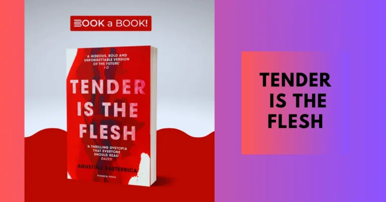 tender is the flesh